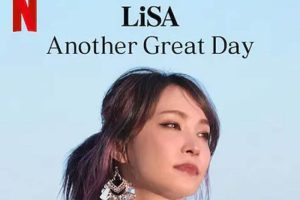 ¼ƬLiSAõһ졷97min(NetflixƷ)/ԭ/Ƶٶء