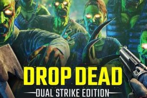 VRϷʬ-˫ش Drop Dead – Dual Strike Edition [1.4.1.1728011718][Ӣ][868.97MB][ٶ]